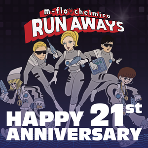 m-flo loves chelmico 「RUN AWAYS」 Inkbox Special Pack